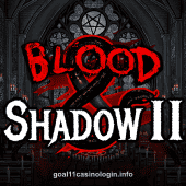 Blood & Shadow 2 Slot Game